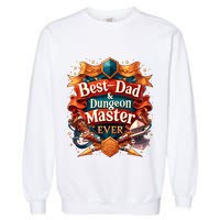 Best Dad Dungeon Master Ever Garment-Dyed Sweatshirt
