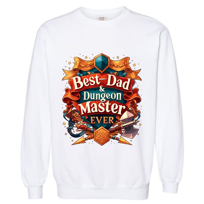 Best Dad Dungeon Master Ever Garment-Dyed Sweatshirt
