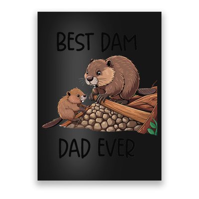 Best Dam Dad Funny Beaver Fathers Day Animal Pun Design Poster