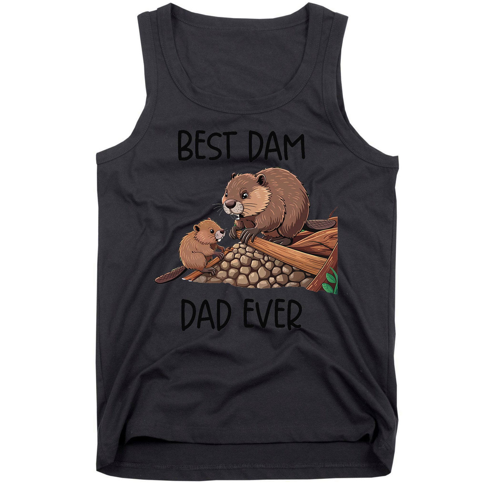 Best Dam Dad Funny Beaver Fathers Day Animal Pun Design Tank Top