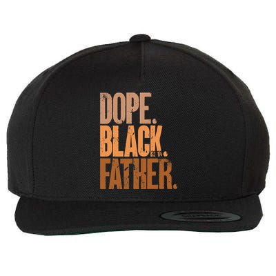 Black Dad Dope Black Father Fathers Day Wool Snapback Cap