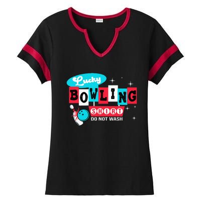 Bowling Design Do Not Wash This Is My Lucky Bowling Ladies Halftime Notch Neck Tee