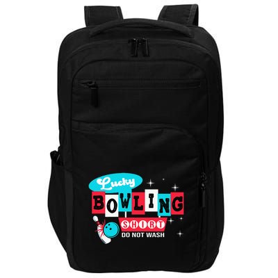 Bowling Design Do Not Wash This Is My Lucky Bowling Impact Tech Backpack