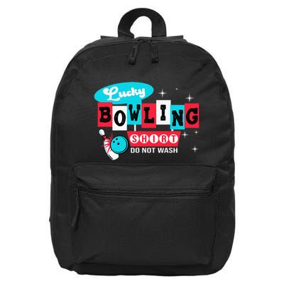 Bowling Design Do Not Wash This Is My Lucky Bowling 16 in Basic Backpack