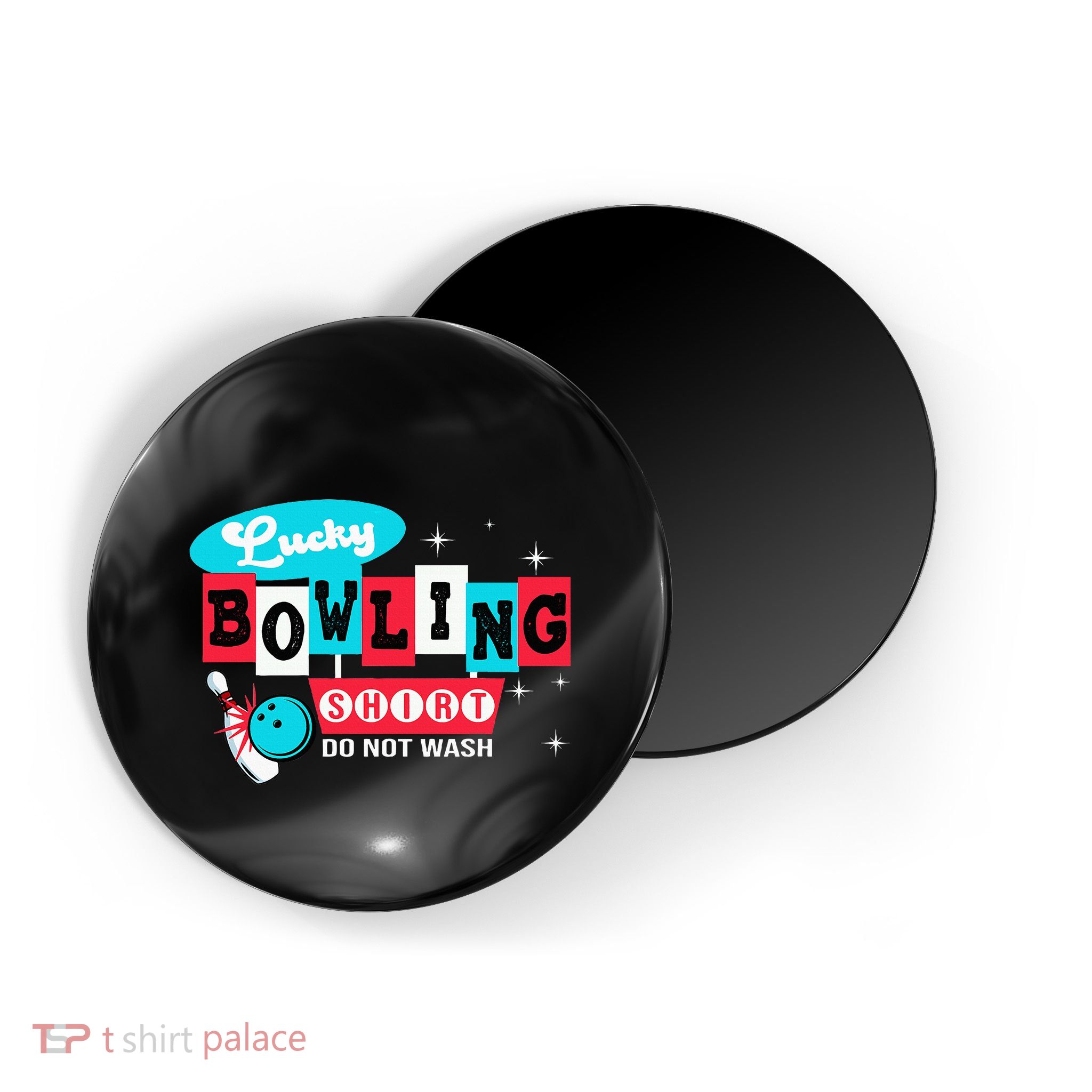 Bowling Design Do Not Wash This Is My Lucky Bowling Magnet