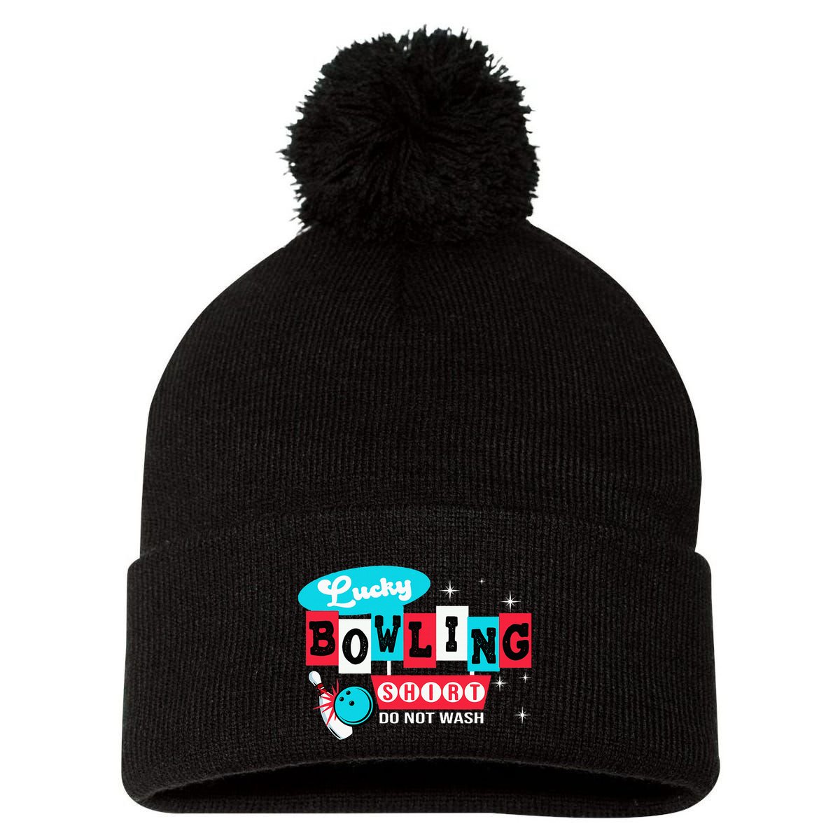 Bowling Design Do Not Wash This Is My Lucky Bowling Pom Pom 12in Knit Beanie