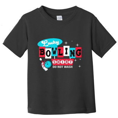 Bowling Design Do Not Wash This Is My Lucky Bowling Toddler T-Shirt