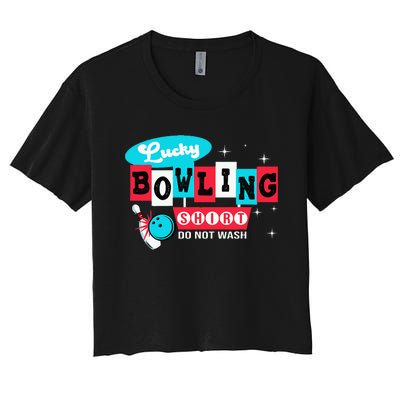 Bowling Design Do Not Wash This Is My Lucky Bowling Women's Crop Top Tee