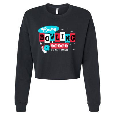 Bowling Design Do Not Wash This Is My Lucky Bowling Cropped Pullover Crew