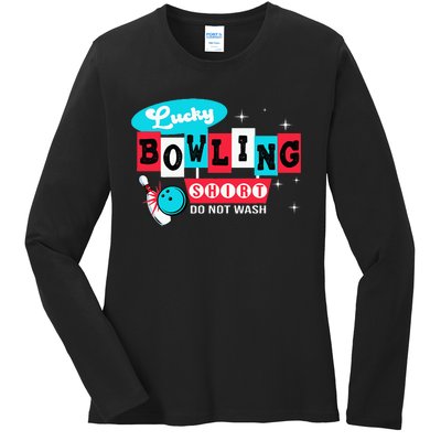 Bowling Design Do Not Wash This Is My Lucky Bowling Ladies Long Sleeve Shirt