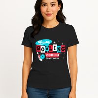 Bowling Design Do Not Wash This Is My Lucky Bowling Womens T-Shirt