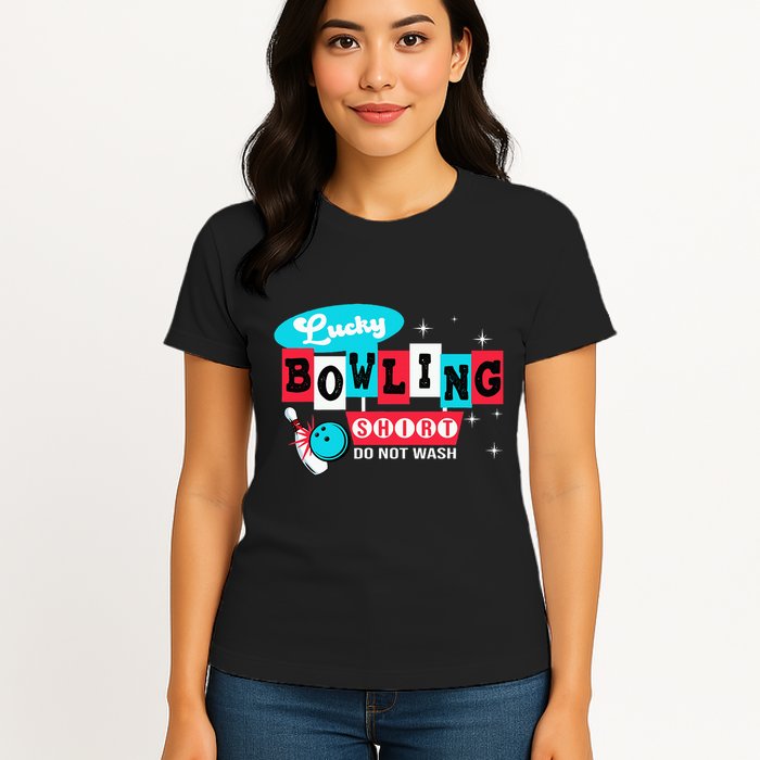 Bowling Design Do Not Wash This Is My Lucky Bowling Womens T-Shirt