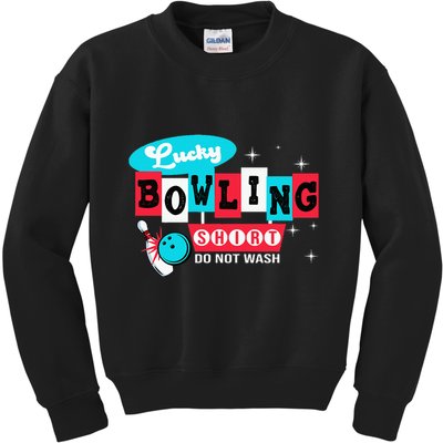 Bowling Design Do Not Wash This Is My Lucky Bowling Kids Sweatshirt