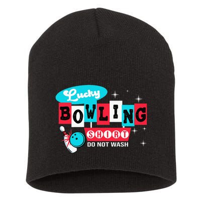 Bowling Design Do Not Wash This Is My Lucky Bowling Short Acrylic Beanie