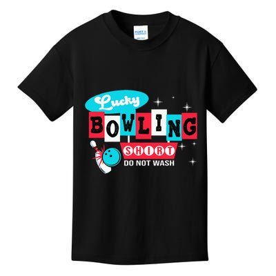 Bowling Design Do Not Wash This Is My Lucky Bowling Kids T-Shirt
