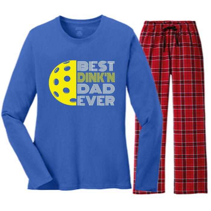 Best DinkN Dad Ever Pickleball Fun Fathers Day Cute Gift Women's Long Sleeve Flannel Pajama Set 