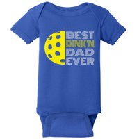 Best DinkN Dad Ever Pickleball Fun Fathers Day Cute Gift Baby Bodysuit