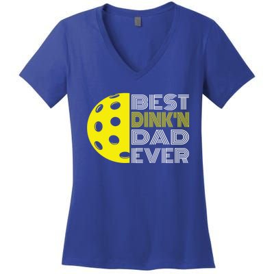 Best DinkN Dad Ever Pickleball Fun Fathers Day Cute Gift Women's V-Neck T-Shirt