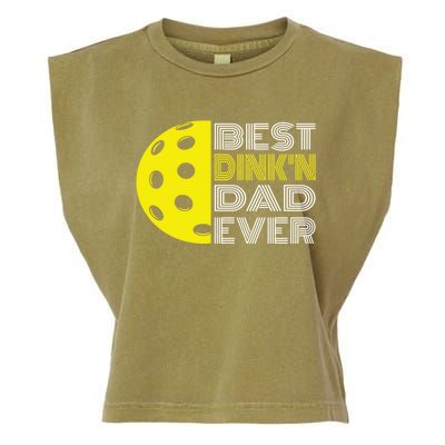 Best DinkN Dad Ever Pickleball Fun Fathers Day Cute Gift Garment-Dyed Women's Muscle Tee