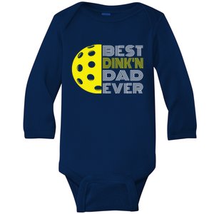 Best DinkN Dad Ever Pickleball Fun Fathers Day Cute Gift Baby Long Sleeve Bodysuit