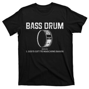 Bass Drum Definition Funny Marching Band Drummer Gift T-Shirt