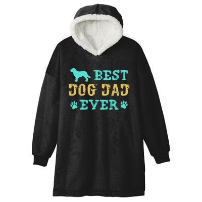 Best Dog Dad Ever Funny Dog Dad Ever Hooded Wearable Blanket