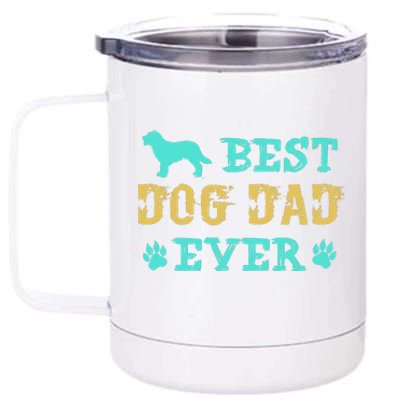 Best Dog Dad Ever Funny Dog Dad Ever 12 oz Stainless Steel Tumbler Cup