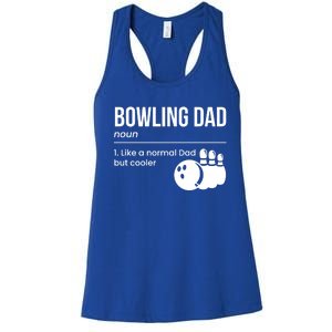 Bowling Dad Definition Gift Women's Racerback Tank