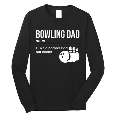 Bowling Dad Definition Gift Long Sleeve Shirt