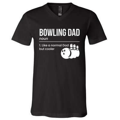 Bowling Dad Definition Gift V-Neck T-Shirt