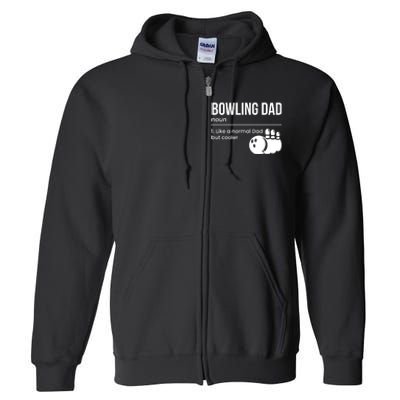 Bowling Dad Definition Gift Full Zip Hoodie