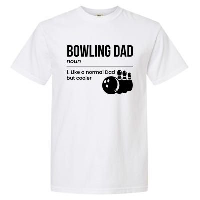 Bowling Dad Definition Gift Garment-Dyed Heavyweight T-Shirt