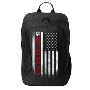 Best Dog Dad Ever American Flag Gift For Best Father City Backpack