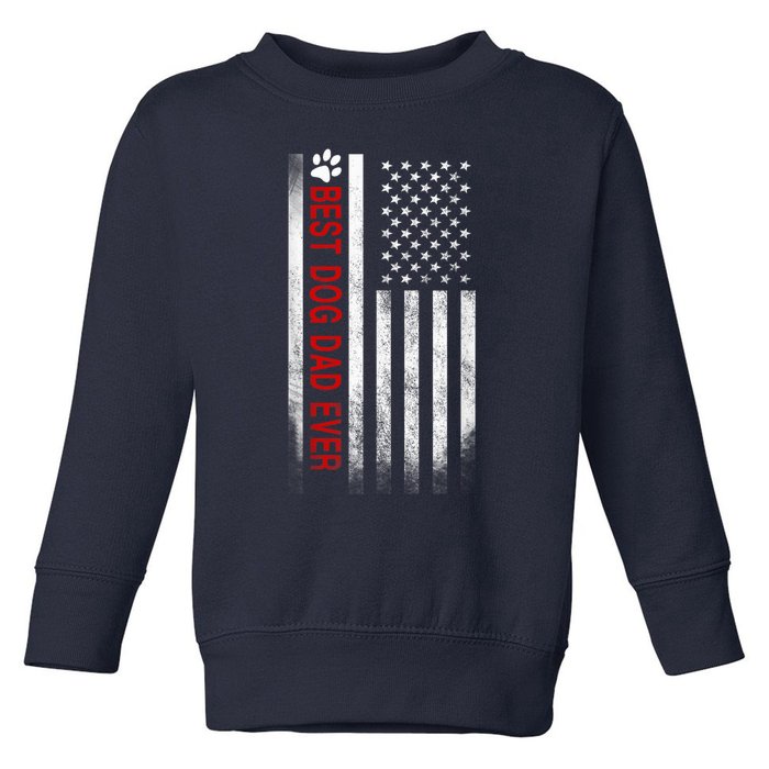 Best Dog Dad Ever American Flag Gift For Best Father Toddler Sweatshirt