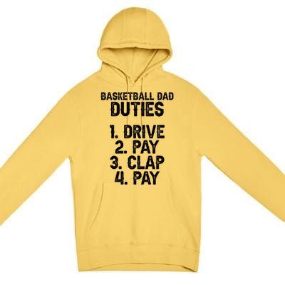 Basketball Dad Duties Dad Of A Basketball Player Father Cute Gift Premium Pullover Hoodie