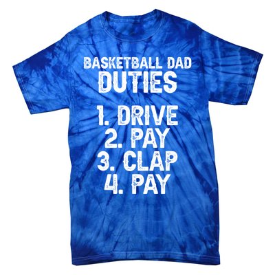 Basketball Dad Duties Dad Of A Basketball Player Father Cute Gift Tie-Dye T-Shirt