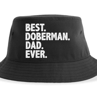 Best Doberman Dad Ever Funny Dog Owner Father's Day Sustainable Bucket Hat