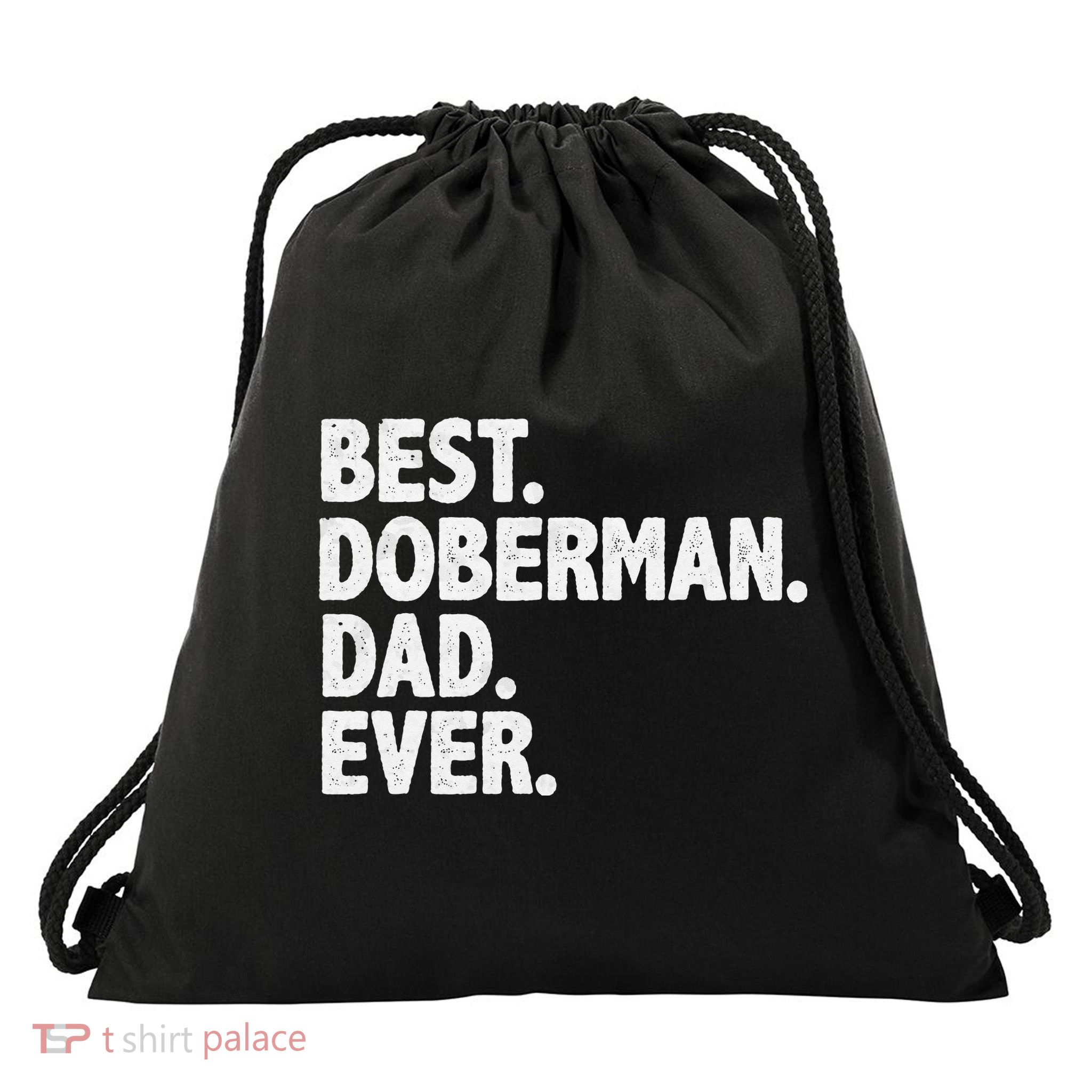 Best Doberman Dad Ever Funny Dog Owner Father's Day Drawstring Bag