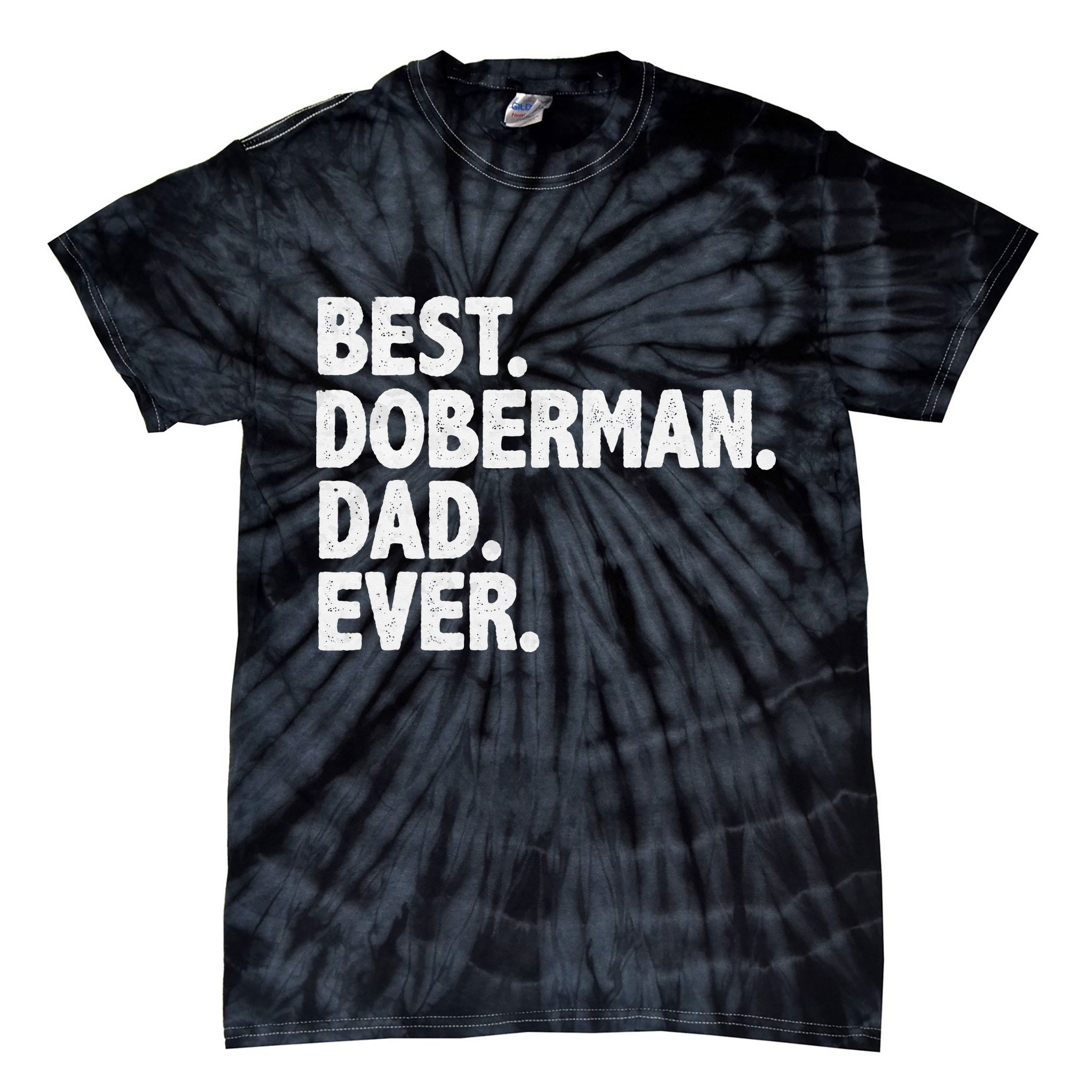 Best Doberman Dad Ever Funny Dog Owner Father's Day Tie-Dye T-Shirt