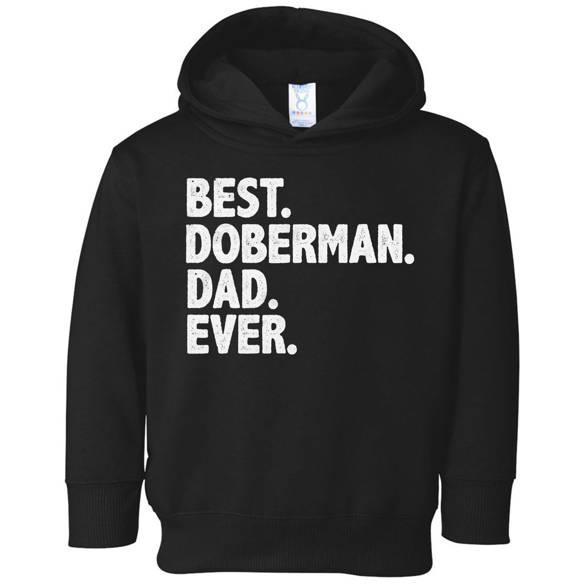 Best Doberman Dad Ever Funny Dog Owner Father's Day Toddler Hoodie