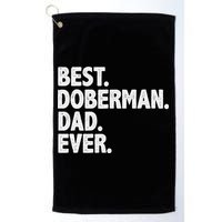 Best Doberman Dad Ever Funny Dog Owner Father's Day Golf Towel
