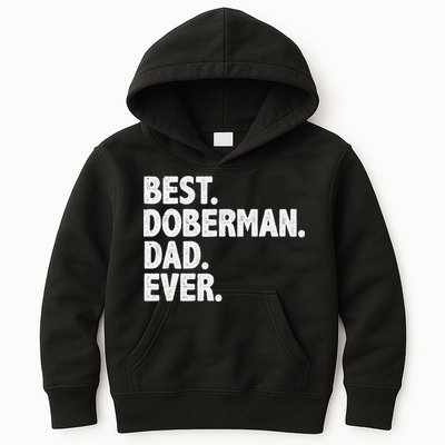 Best Doberman Dad Ever Funny Dog Owner Father's Day Kids Hoodie