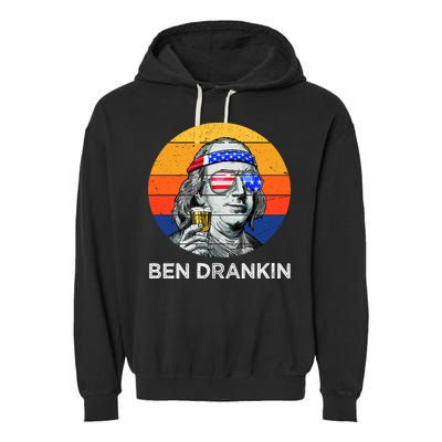 Ben Drankin Drinking Funny 4th Of July USA Merica America Garment-Dyed Fleece Hoodie