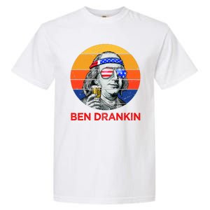 Ben Drankin Drinking Funny 4th Of July USA Merica America Garment-Dyed Heavyweight T-Shirt