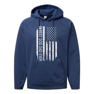 Best Dog Dad Ever American Flag Gift For Best Father Performance Fleece Hoodie