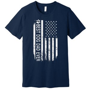 Best Dog Dad Ever American Flag Gift For Best Father Premium T-Shirt