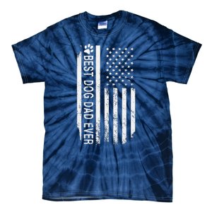 Best Dog Dad Ever American Flag Gift For Best Father Tie-Dye T-Shirt