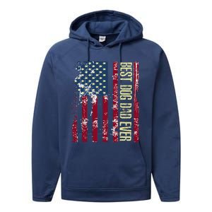 Best Dog Dad Ever Gift American Flag FatherS Day Gift Performance Fleece Hoodie