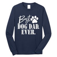 Best Dog Dad Ever Father's Day Gift Long Sleeve Shirt