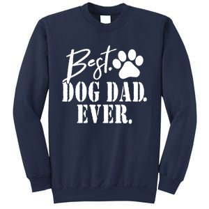 Best Dog Dad Ever Father's Day Gift Sweatshirt